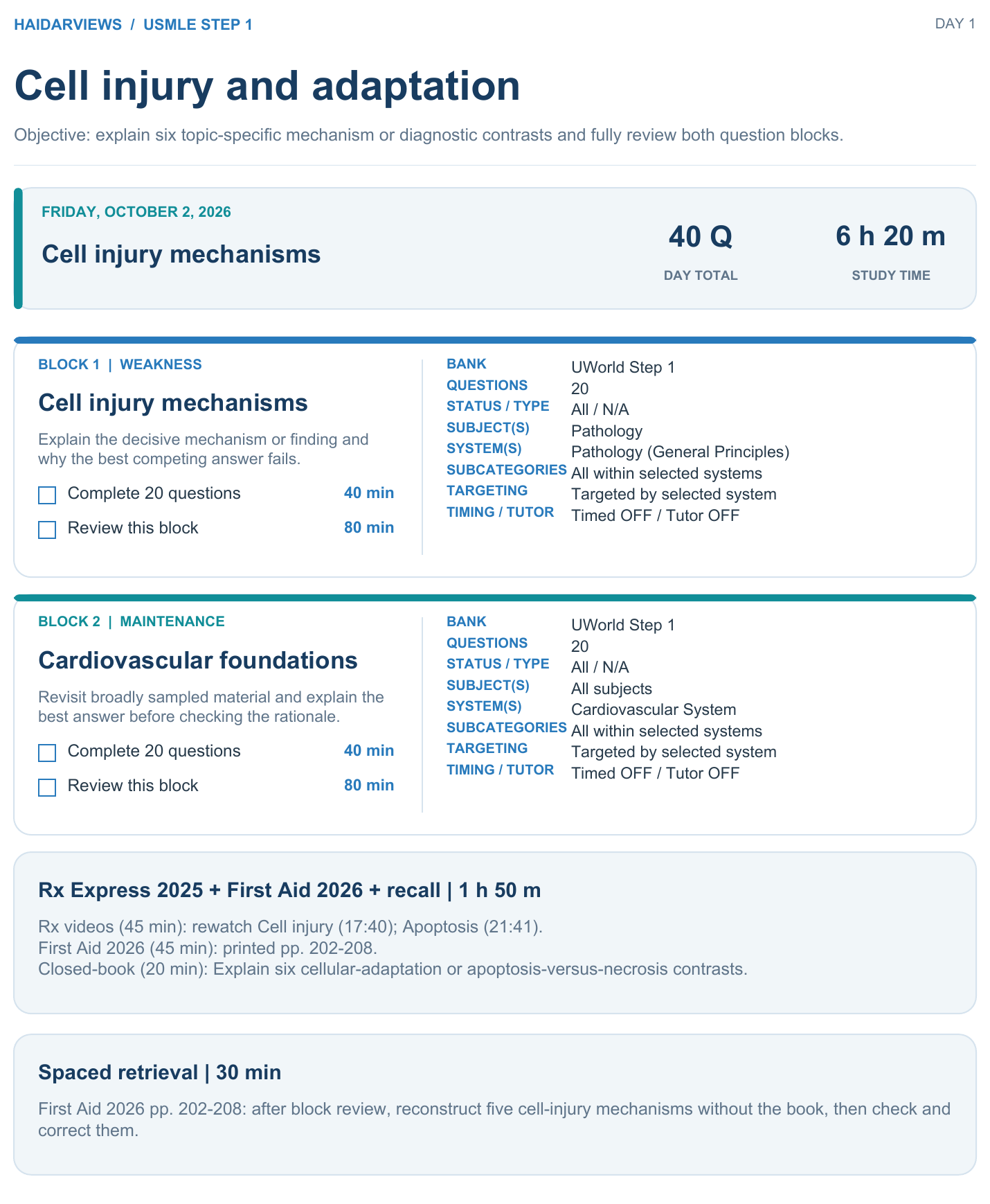 Step 1 study day: a 20-question cell-injury weakness block and 20-question cardiovascular maintenance block, each with 40 minutes of questions and 80 minutes of review, followed by First Aid 2026, Rx Express videos and spaced retrieval.